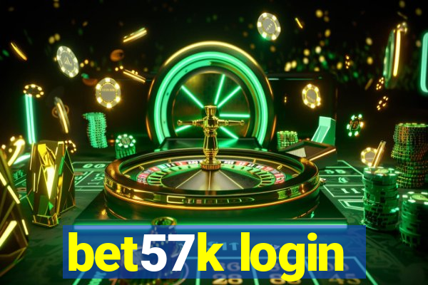 bet57k login